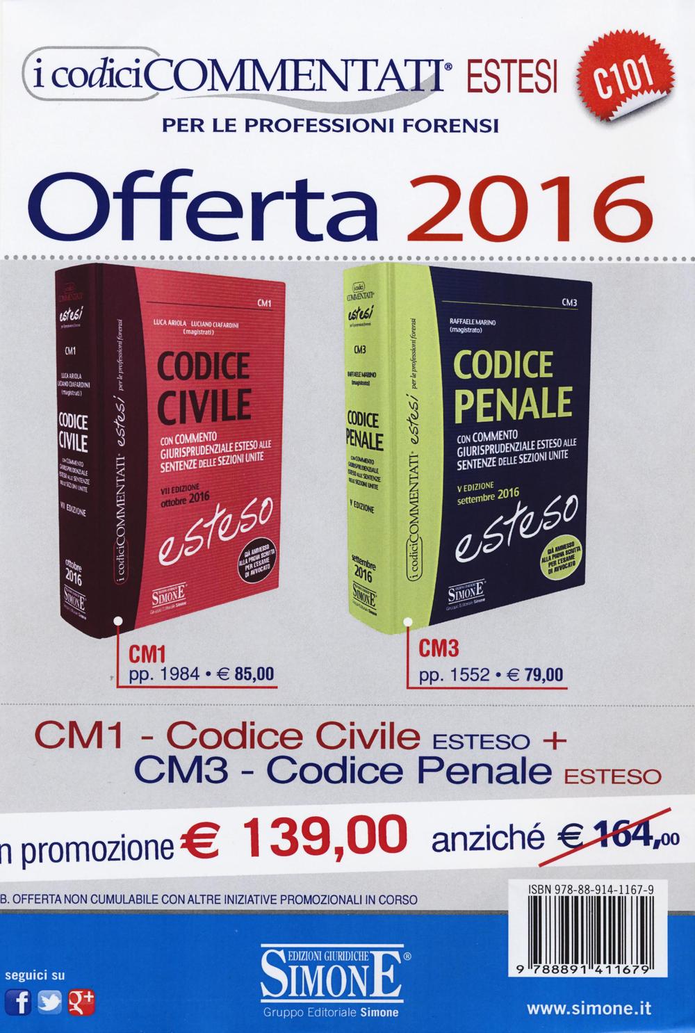 Codice civile-Codice penale. Con commento giurisprudenziale esteso alle sentenze delle sezioni unite