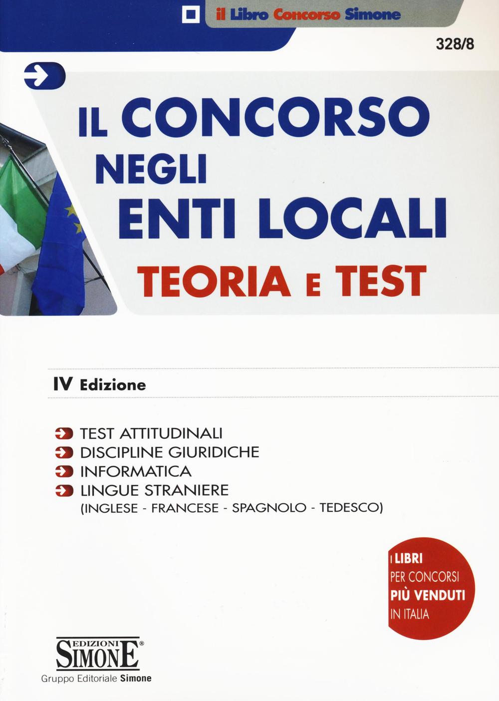 Il concorso negli enti locali. Teoria e test