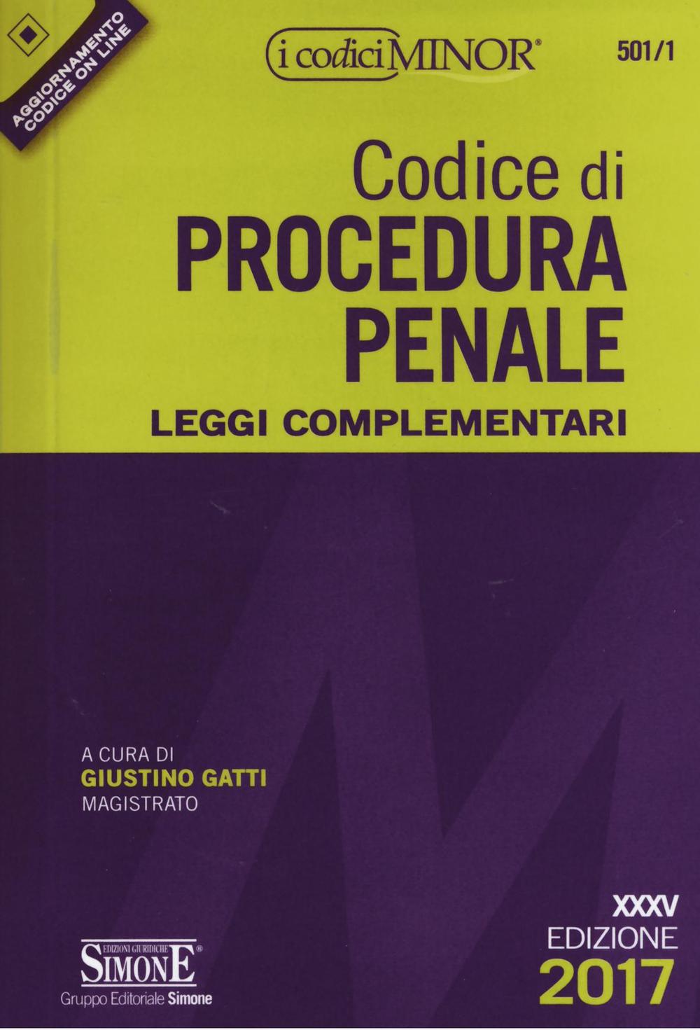 Codice di procedura penale. Leggi complementari. Ediz. minor