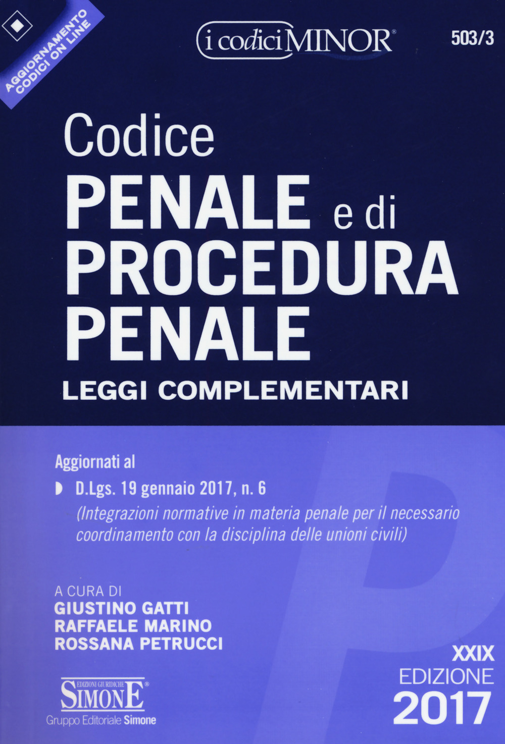 Codice penale e di procedura penale. Leggi complementari