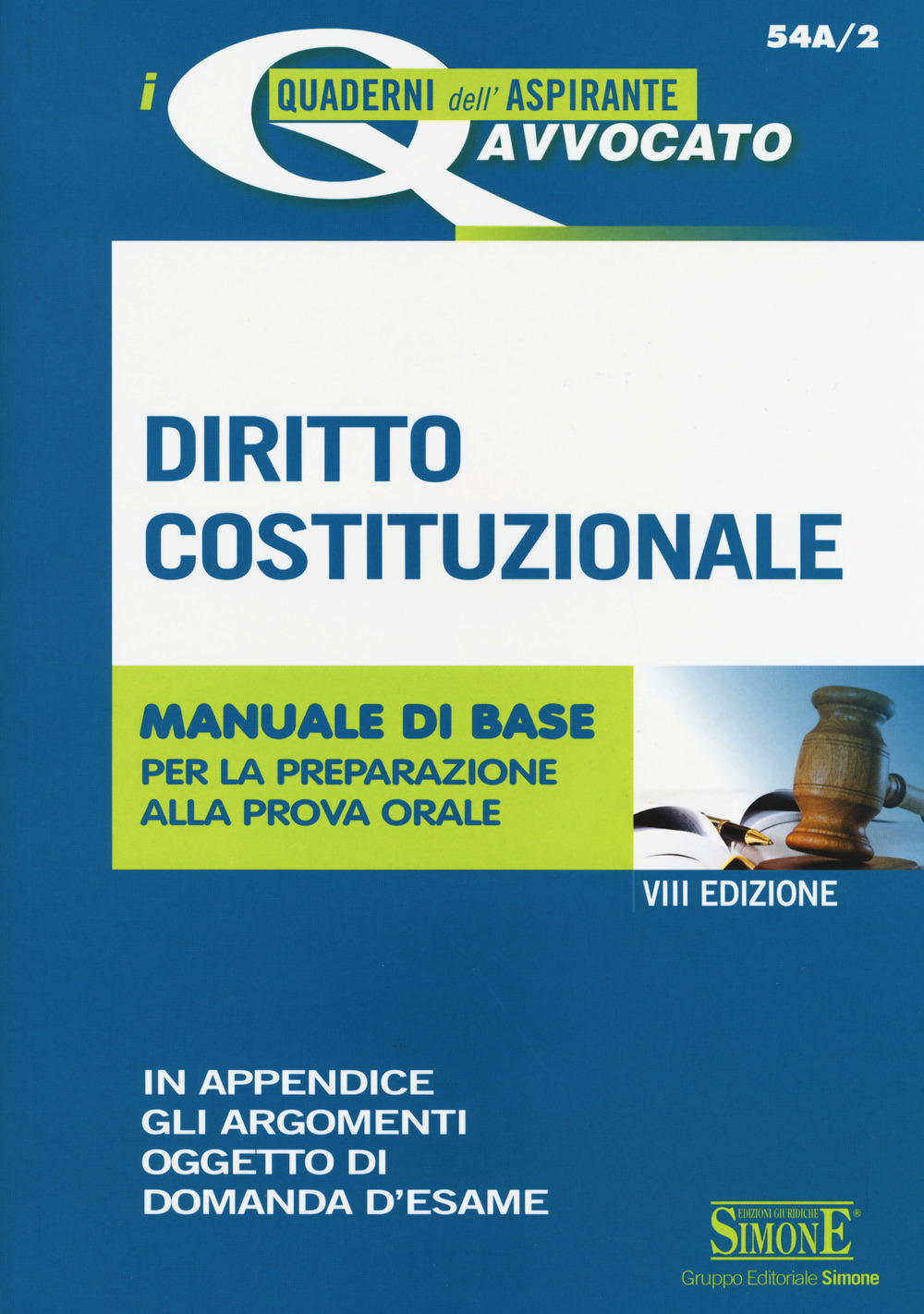 Diritto costituzionale. Manuale di base per la preparazione alla prova orale