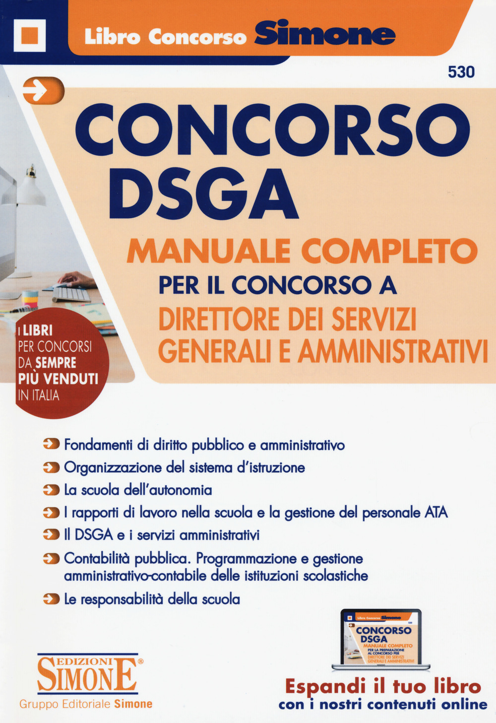 Concorso DSGA. Manuale completo per il concorso a direttore dei servizi generali e amministrativi