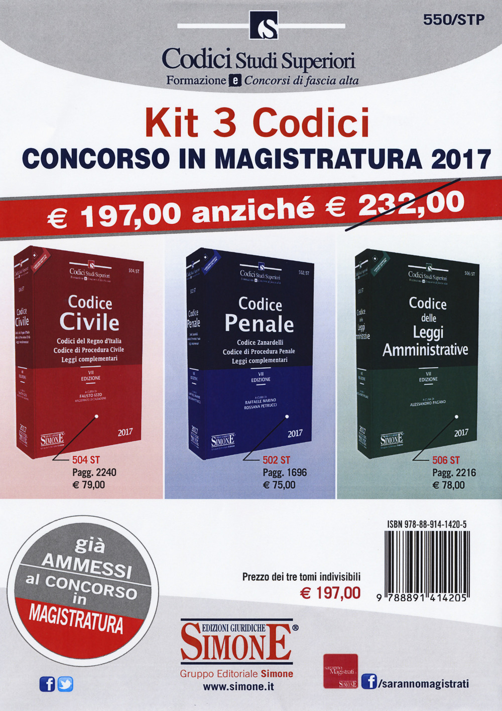 Kit 3 Codici Concorso in Magistratura 2017. Codice Penale. Codice Zanardelli. Codice di Procedura Penale. Leggi Complementari (502/ST)-Codice Civile. Codici del Regno d'Italia. Codice di Procedura Civile. Leggi Complementari (504/ST)-Codice delle Leggi Amministrative (506/ST)