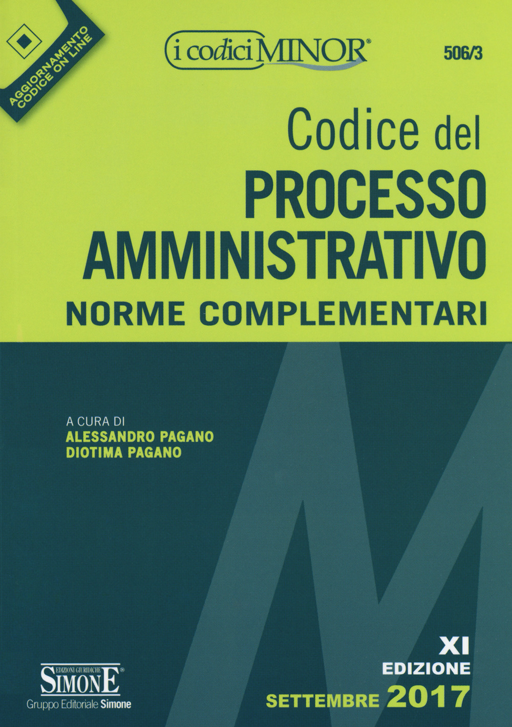 Codice del processo amministrativo. Norme complementari