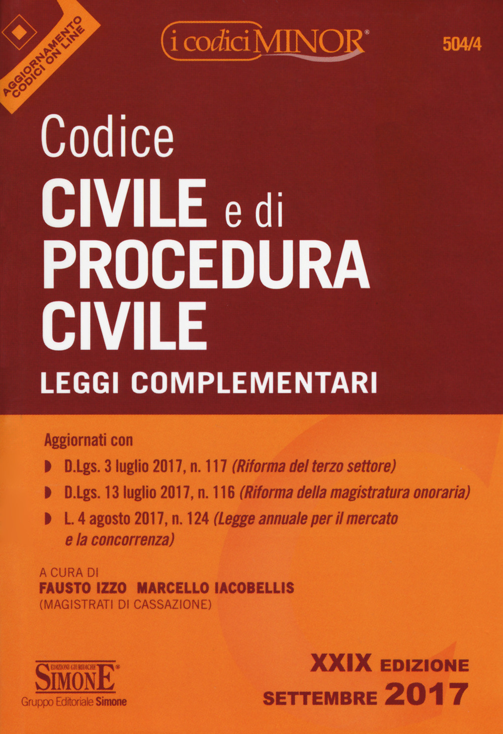 Codice civile e di procedura civile. Leggi complementari