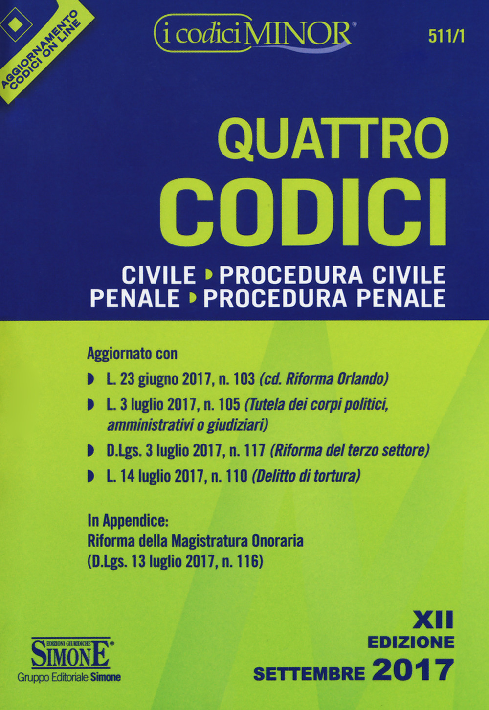 Quattro codici: Civile-Procedura civile-Penale-Procedura penale