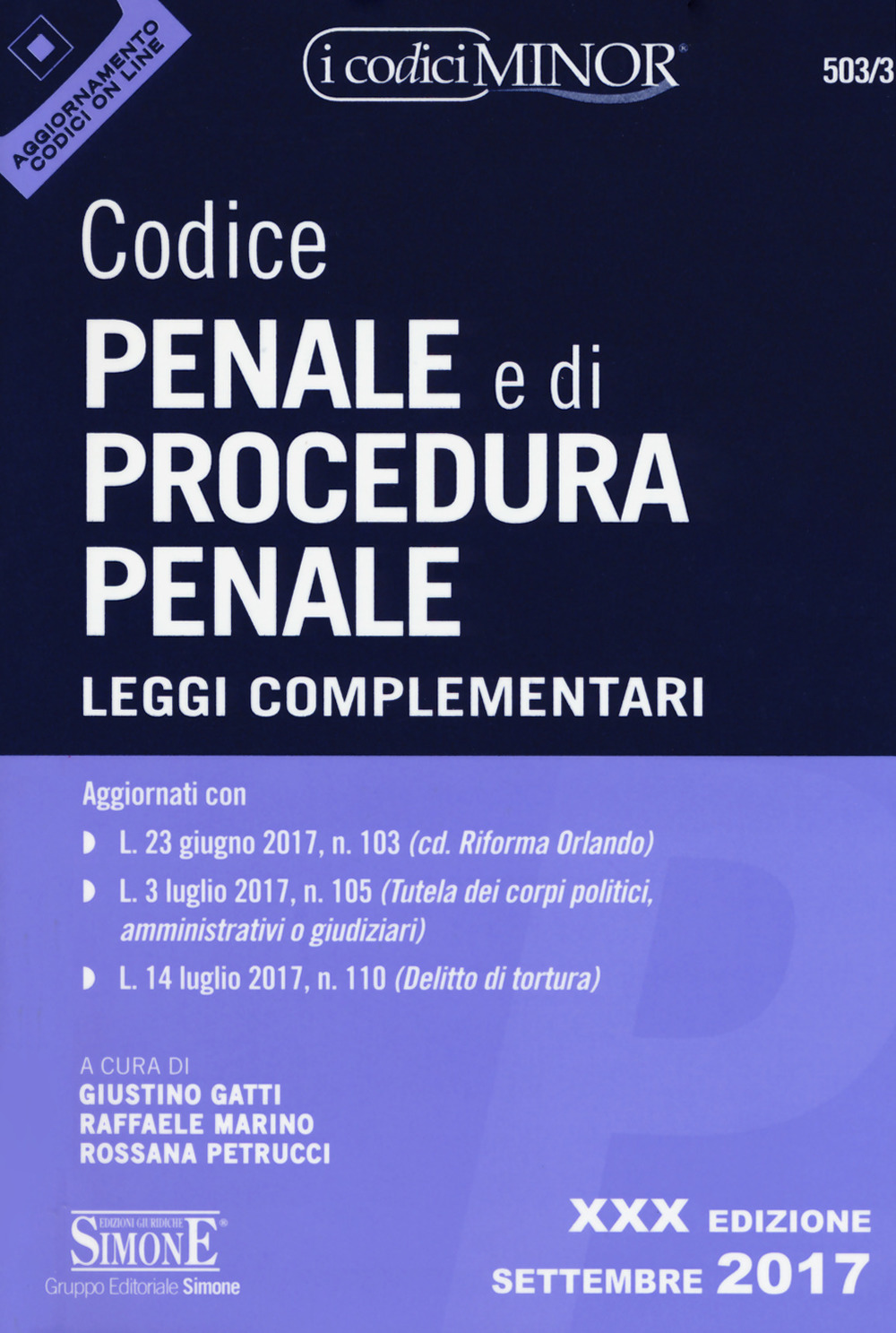 Codice penale e di procedura penale. Leggi complementari
