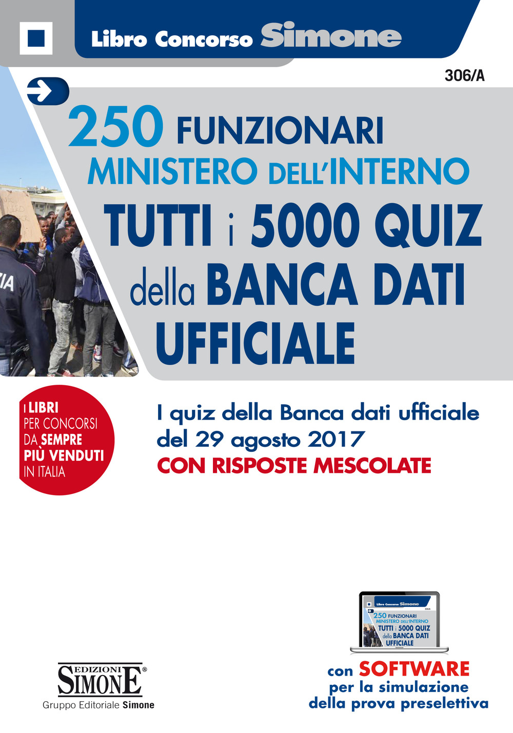 250 Funzionari amministrativi Ministero dell'Interno. Tutti i 5000 quiz della Banca Dati Ufficiale