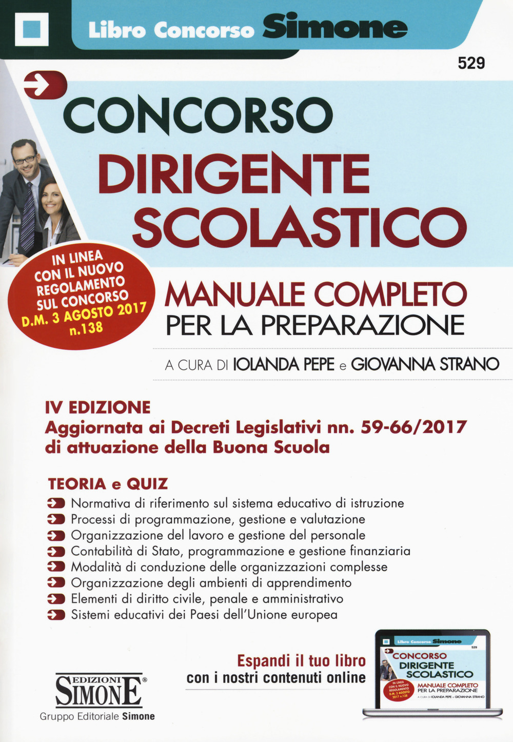 Concorso dirigente scolastico. Manuale completo per la preparazione