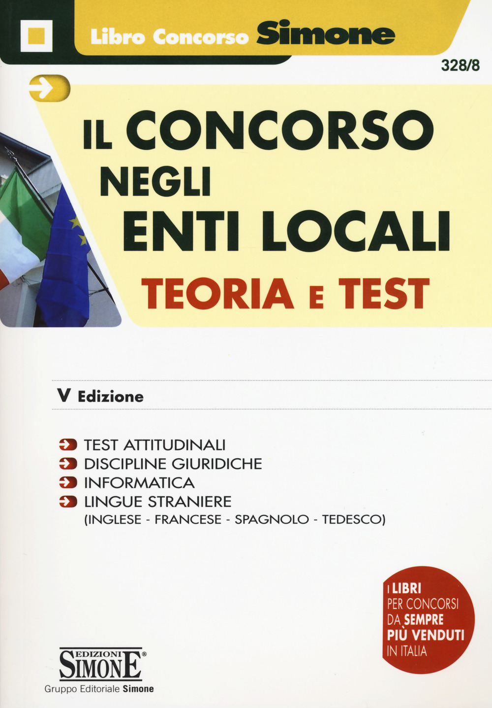 Il concorso negli enti locali. Teoria e test