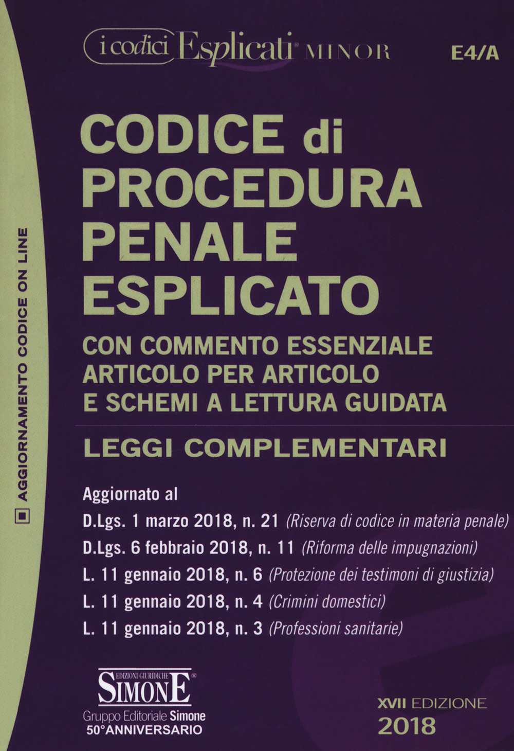 Codice di procedura penale esplicato e leggi complementari. Ediz. minore