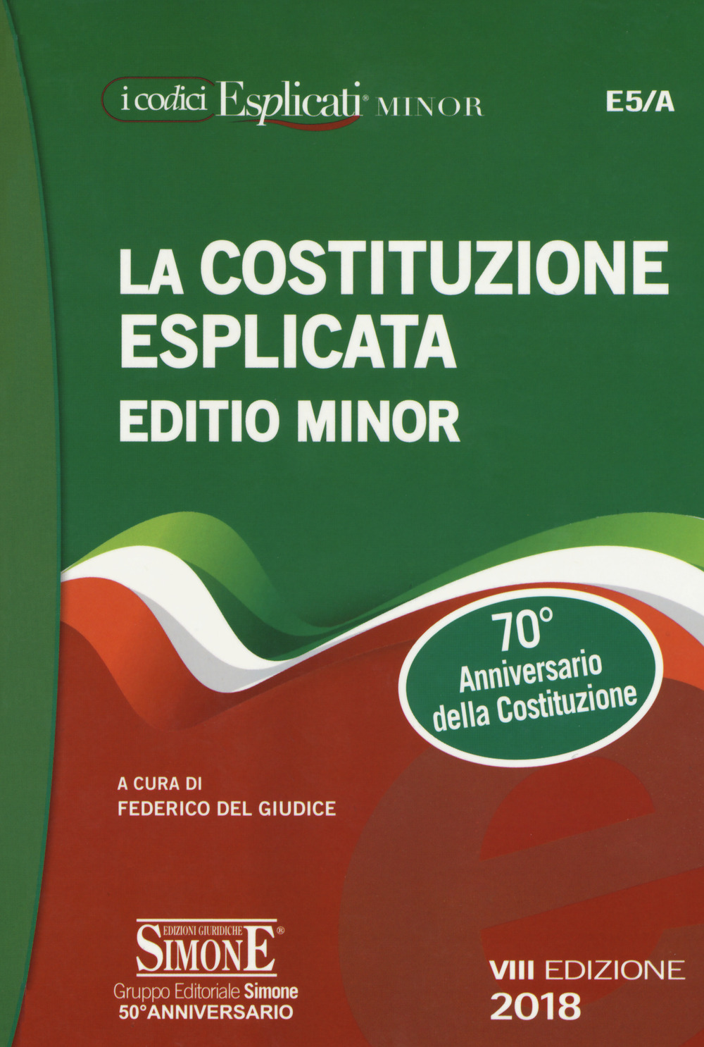 La Costituzione esplicata. Ediz. minore