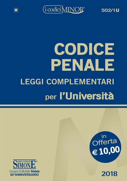 Codice penale e leggi complementari per l'Università. Ediz. minor