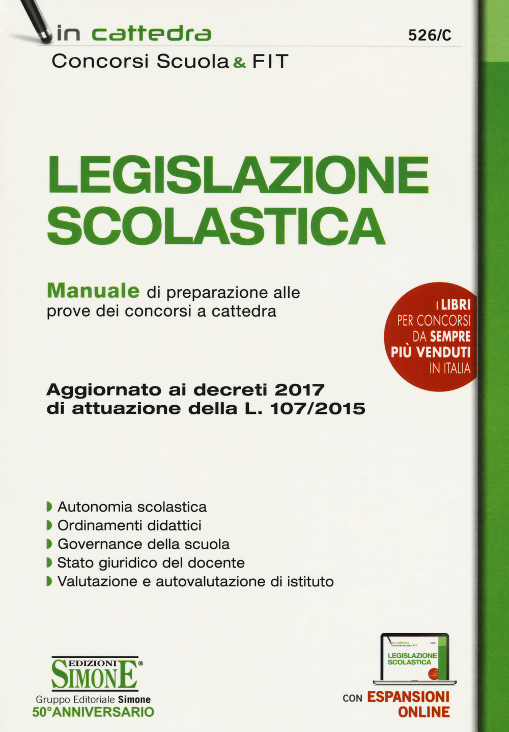 Legislazione scolastica. Manuale di preparazione alle prove dei concorsi a cattedra