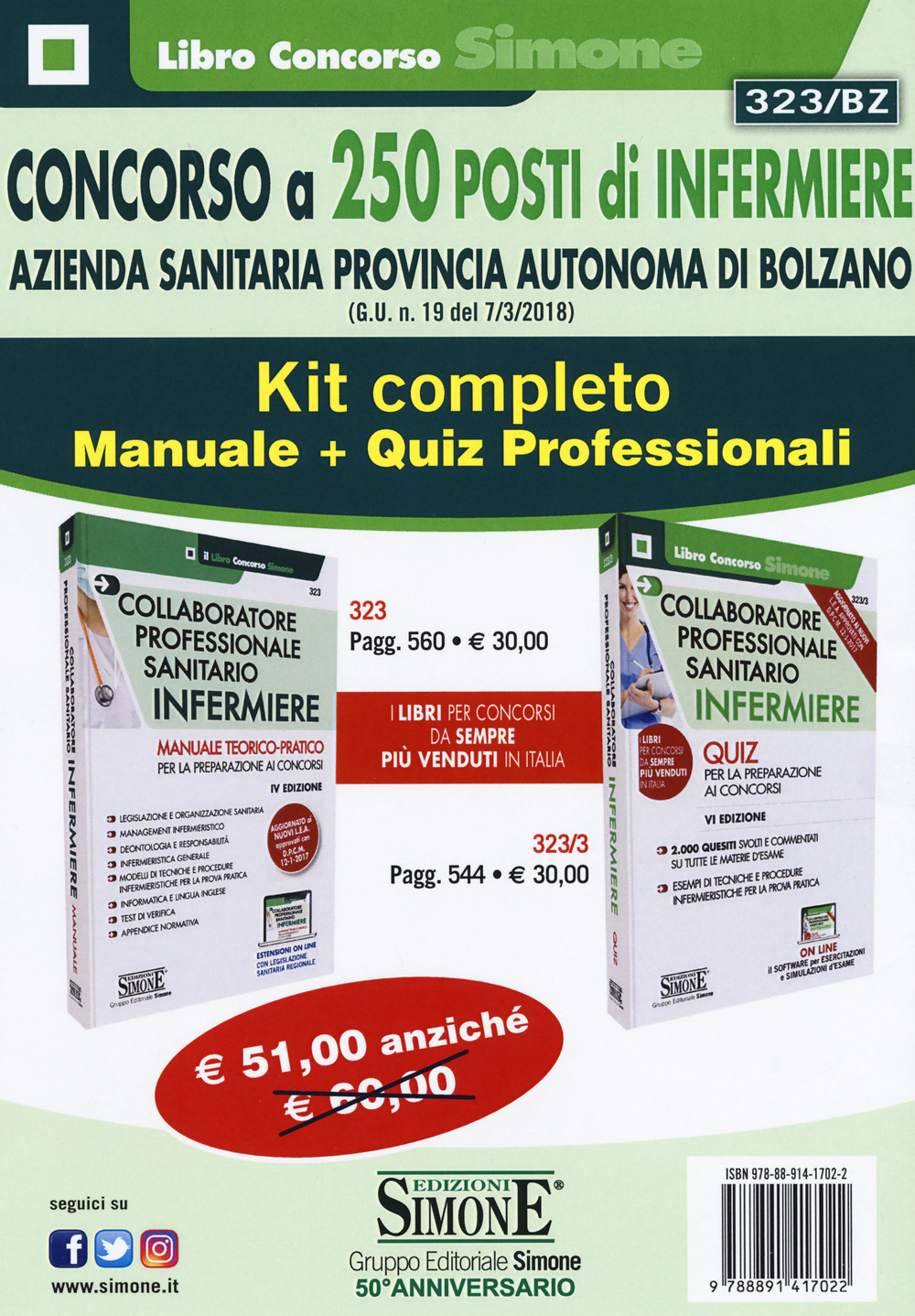 Concorso a 250 posti di infermiere. Azienda sanitaria provincia autonoma di Bolzano (G. U. n. 19 del 7/3/2018). Kit completo: Manuale teorico-pratico-Quiz per la preparazione ai concorsi