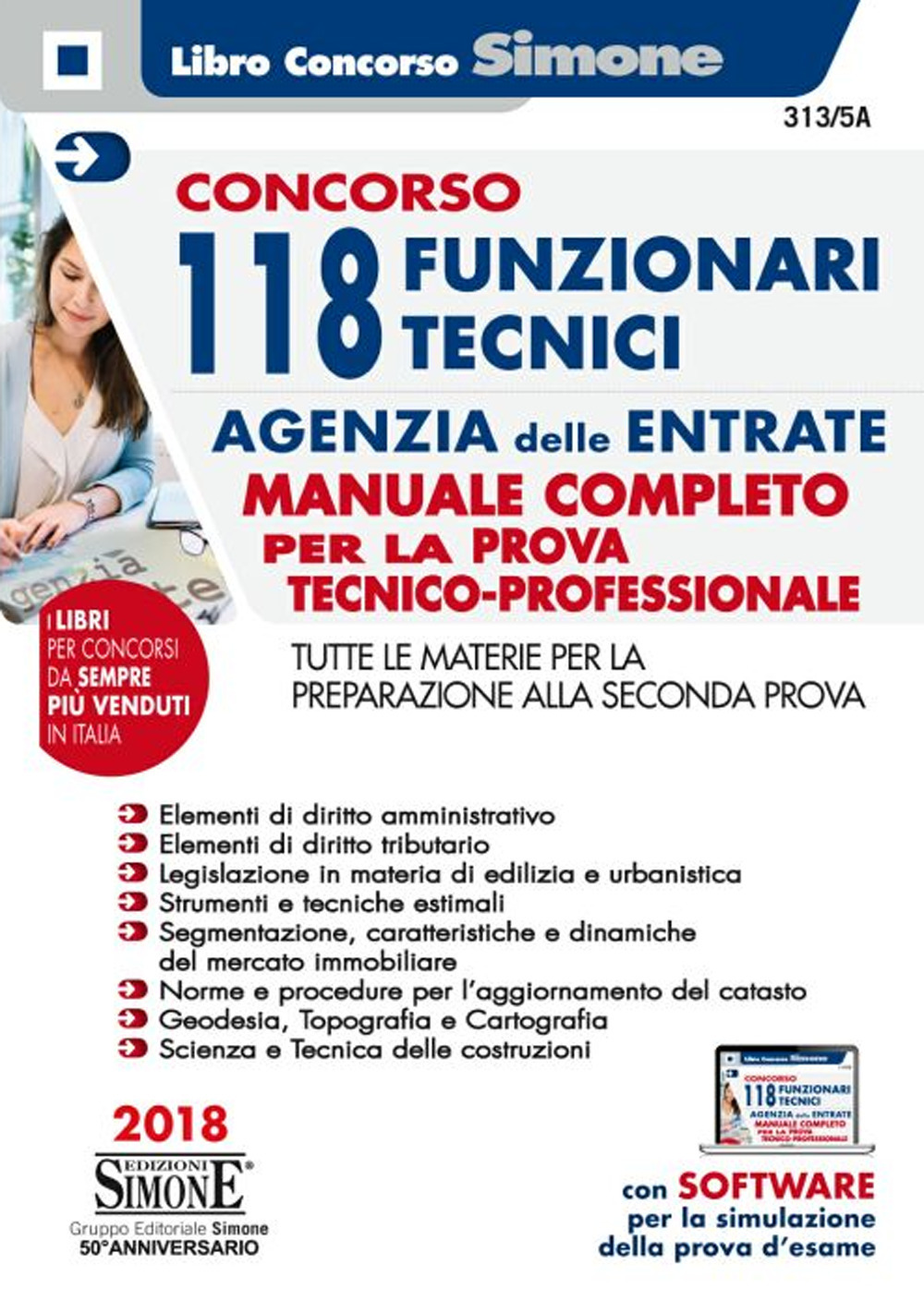 Concorso 118 funzionari tecnici Agenzia delle entrate. Manuale per la prova tecnico-professionale. Materie per la preparazione alla seconda prova