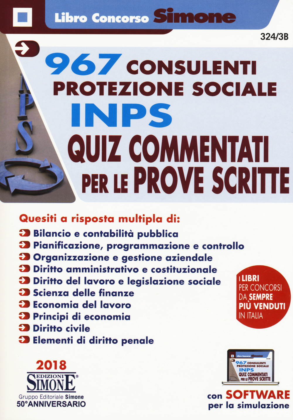 967 Consulenti Protezione Sociale INPS. Quiz commentati per le prove scritte
