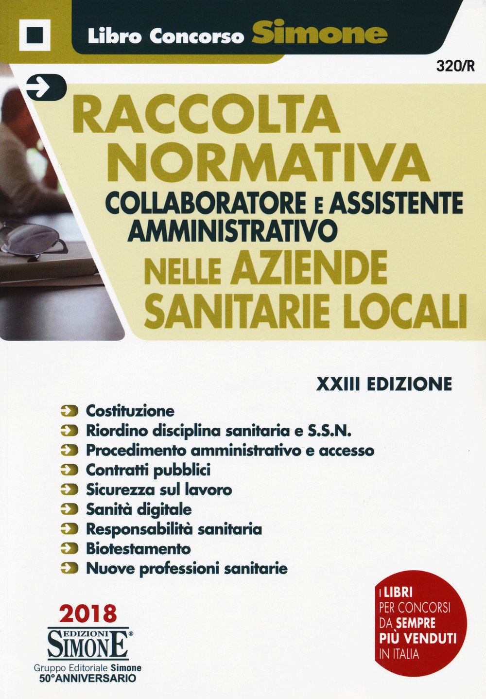 Collaboratore e assistente amministrativo nelle Aziende Sanitarie Locali-Raccolta normativa collaboratore e assistente amministrativo nelle Aziende Sanitarie Locali