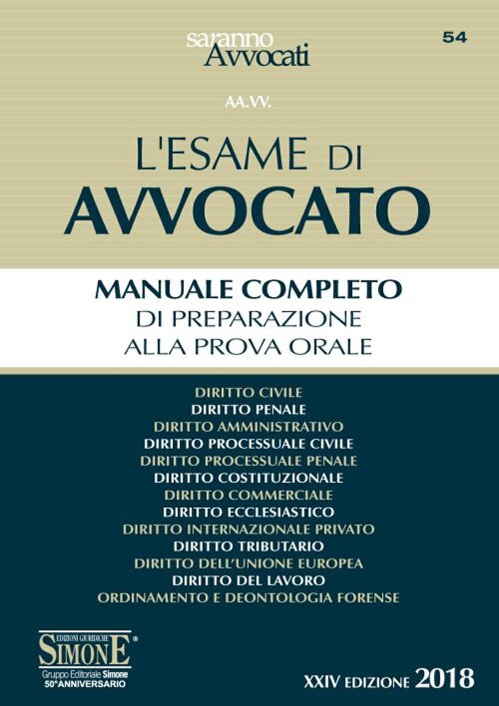 L'esame di avvocato. Manuale completo di preparazione alla prova orale