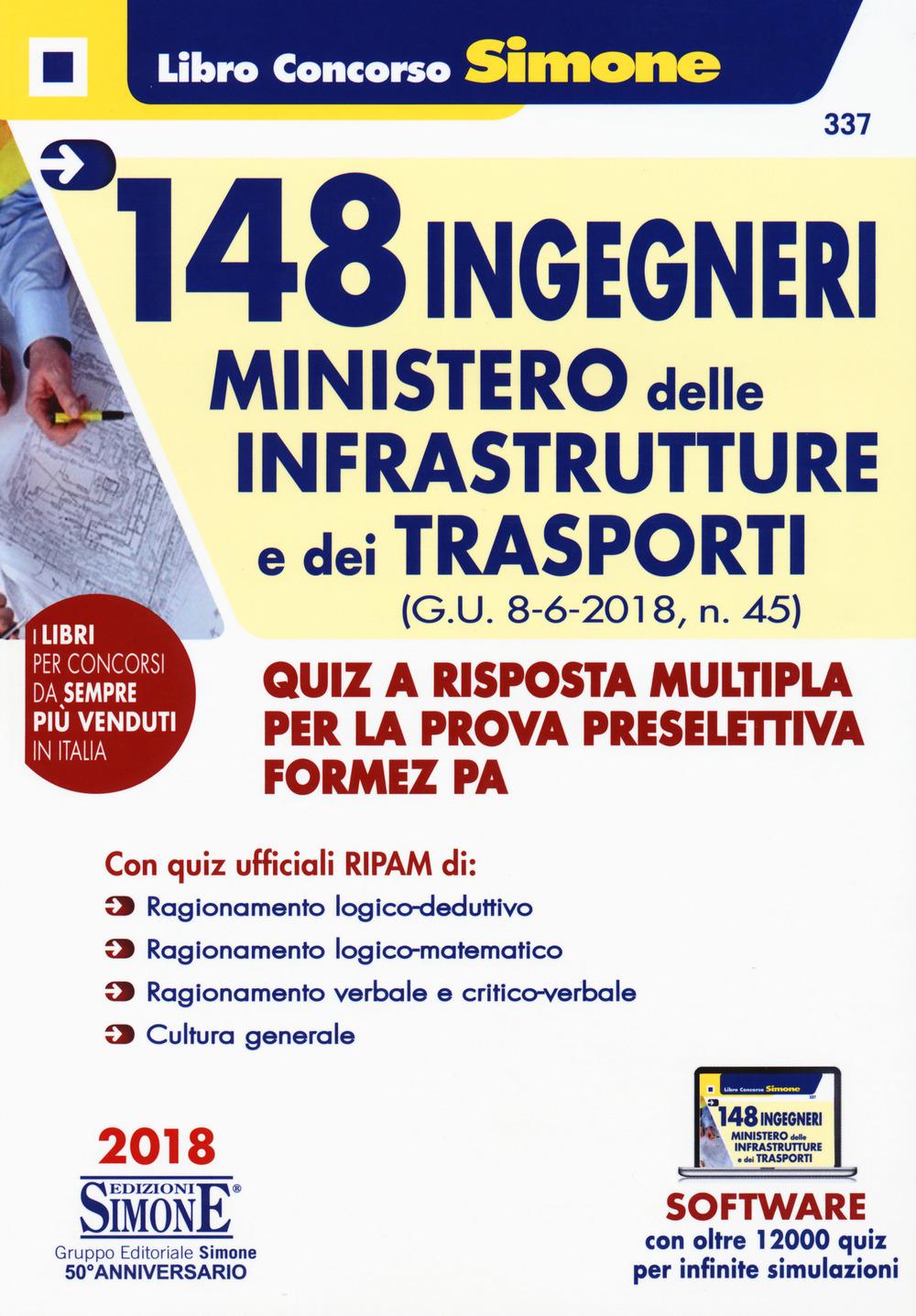 148 ingegneri ministero delle infrastrutture e dei trasporti. Quiz a risposta multipla per la prova preselettiva Formez PA