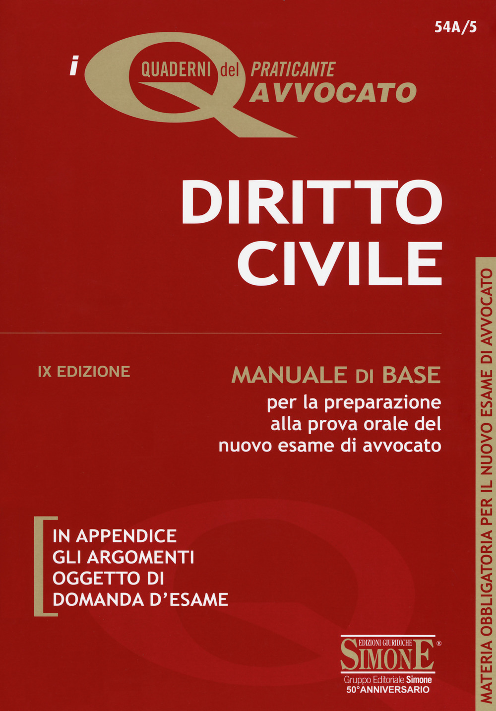 Diritto civile. Manuale di base per la preparazione alla prova orale dell'esame di avvocato