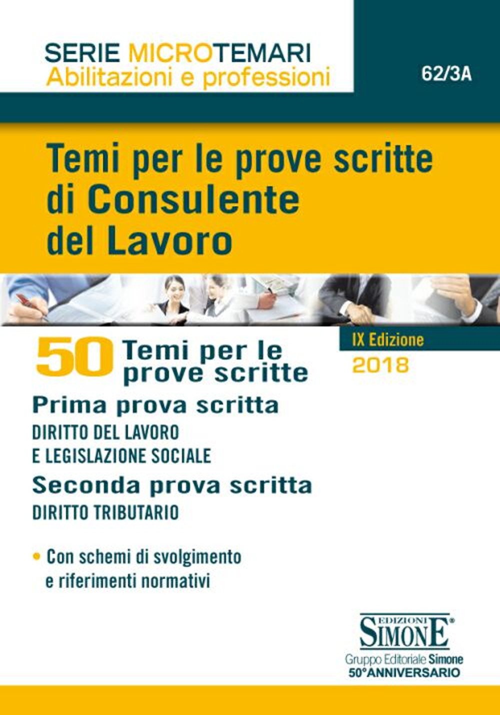 Temi per le prove scritte di consulente del lavoro. 50 temi per le prove scritte