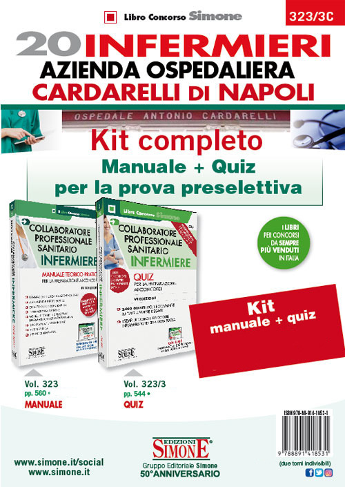 20 infermieri azienda ospedaliera Cardarelli di Napoli. Kit completo. Manuale + quiz per la prova preselettiva