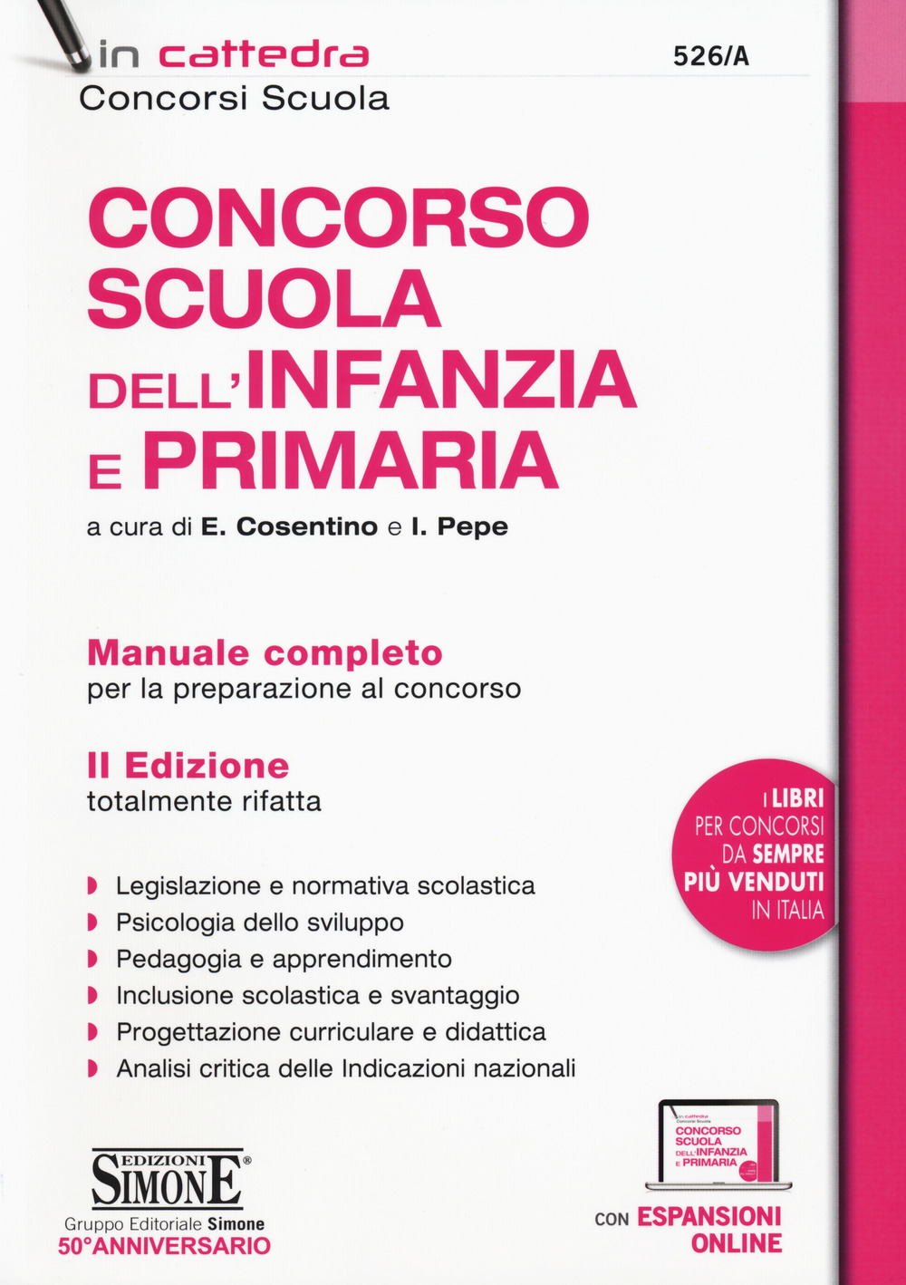 Concorso scuola dell'infanzia e primaria. Manuale completo per la preparazione al concorso
