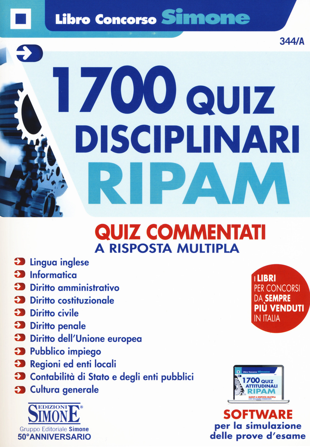 1700 quiz disciplinari RIPAM. Quiz commentati a risposta multipla