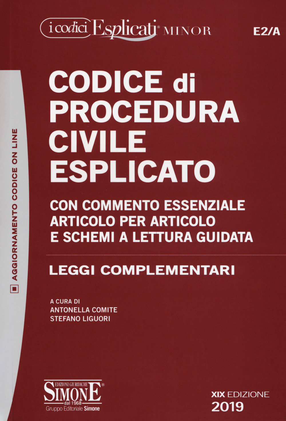 Codice di procedura civile esplicato. Con commento essenziale articolo per articolo e schemi a lettura guidata. Leggi complementari