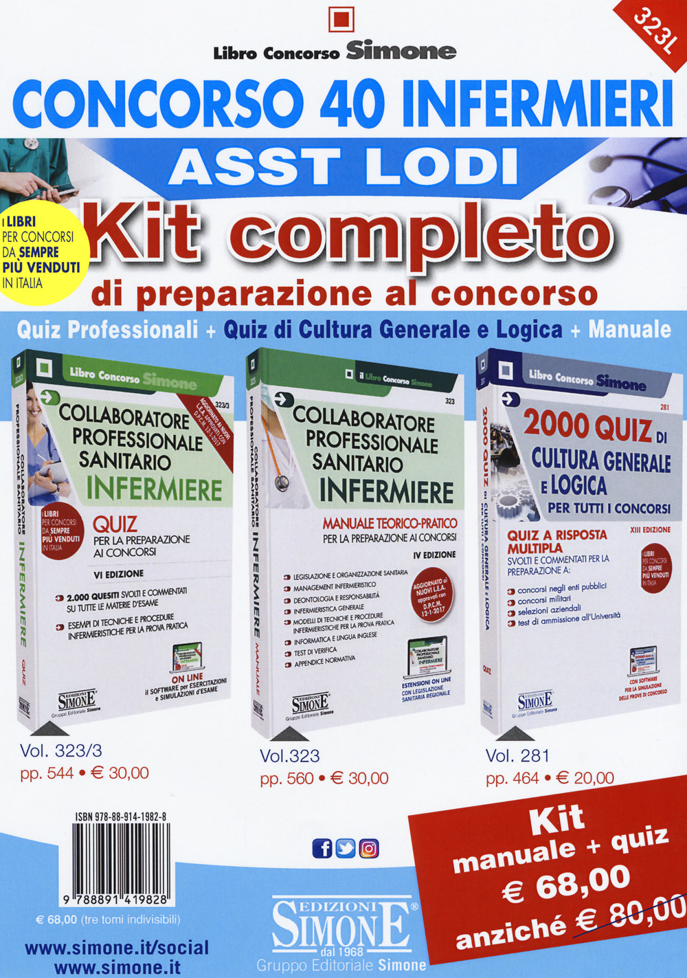 Concorso 40 Infermieri ASST Lodi. Kit completo di preparazione al concorso. Quiz professionali-Quiz di cultura generale e logica-Manuale