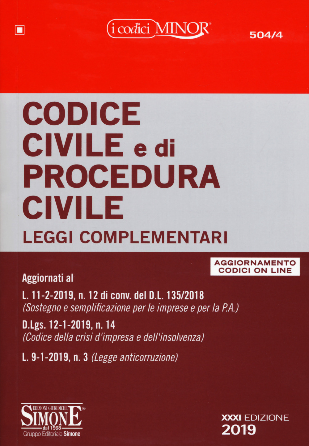Codice civile e di procedura civile. Leggi complementari