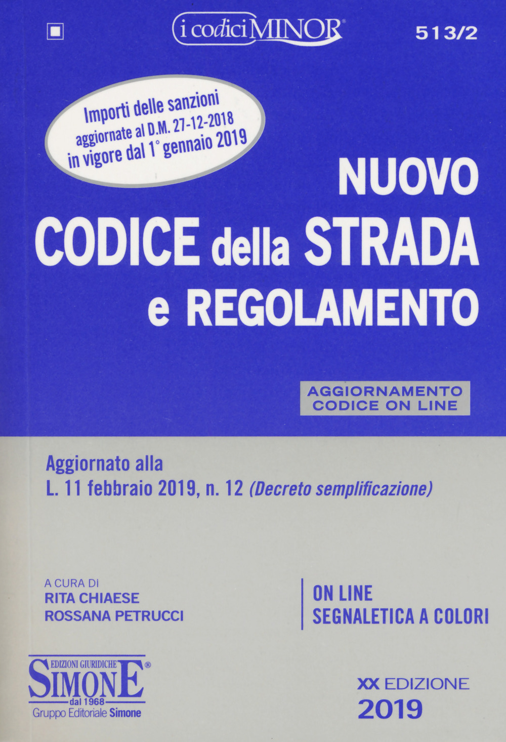 Nuovo codice della strada e regolamento. Ediz. minor