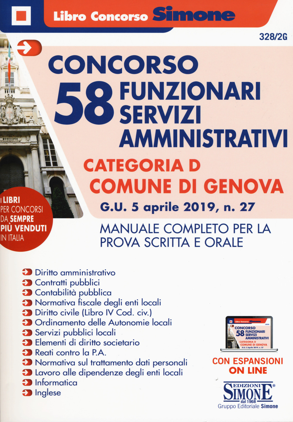 Concorso 58 funzionari amministrativi categoria D (G.U. 5 aprile 2019, n.27). Comune di Genova. Manuale completo per la prova scritta e orale