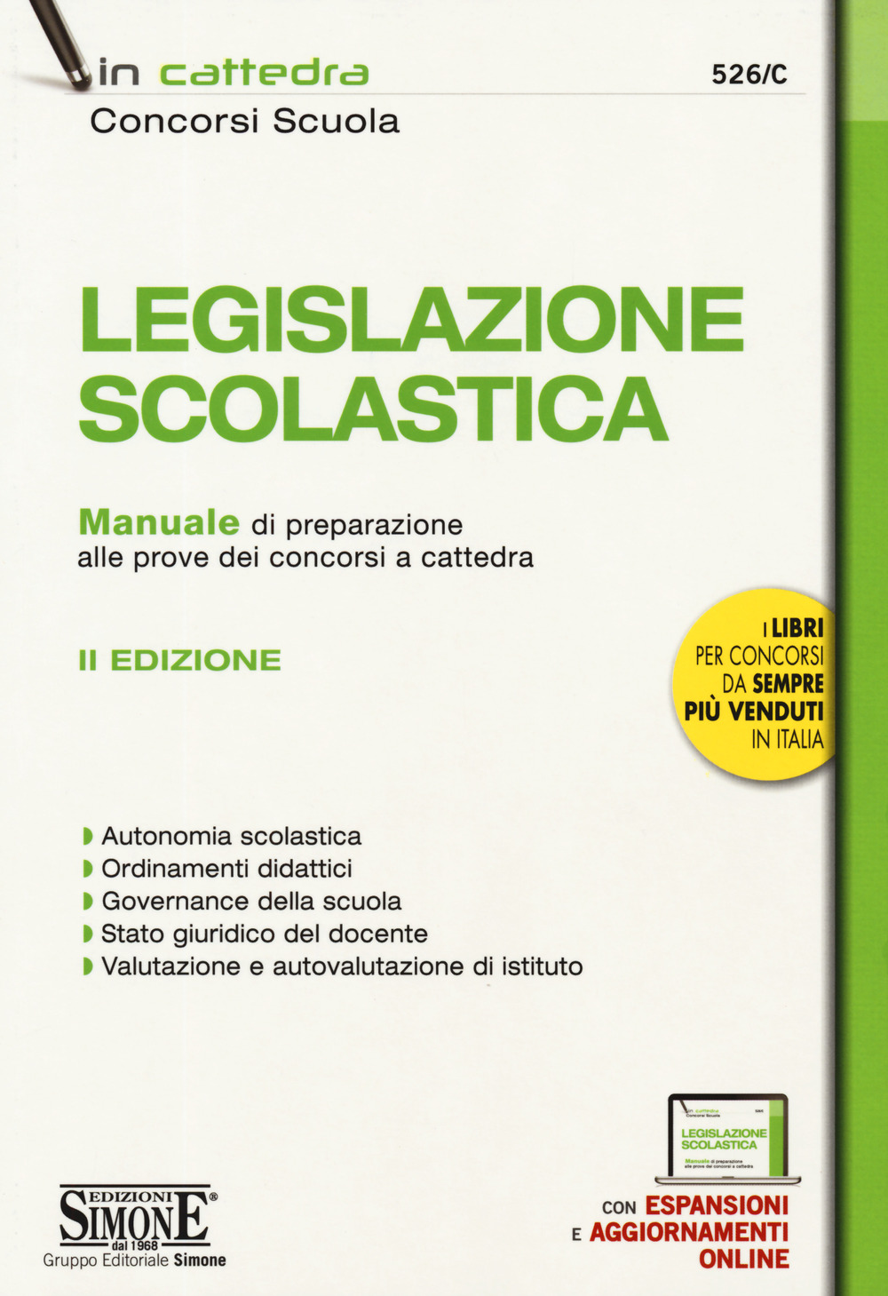 Legislazione scolastica. Manuale di preparazione alle prove dei concorsi a cattedra