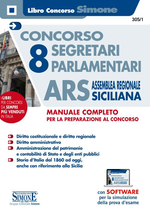 Concorso 8 segretari parlamentari ARS Assemblea Regionale Siciliana. Manuale completo