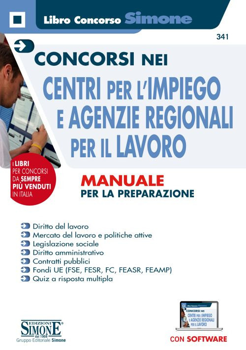 Concorsi nei Centri per l'impiego e Agenzie Regionali per il Lavoro. Manuale per la preparazione