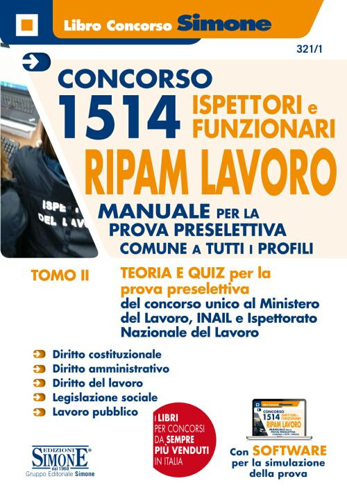 Concorso 1514 Ispettori e Funzionari RIPAM Lavoro Ministero del Lavoro, INAIL e INL. Vol. 2: Teoria e quiz. Materie giuridiche per la prova preselettiva