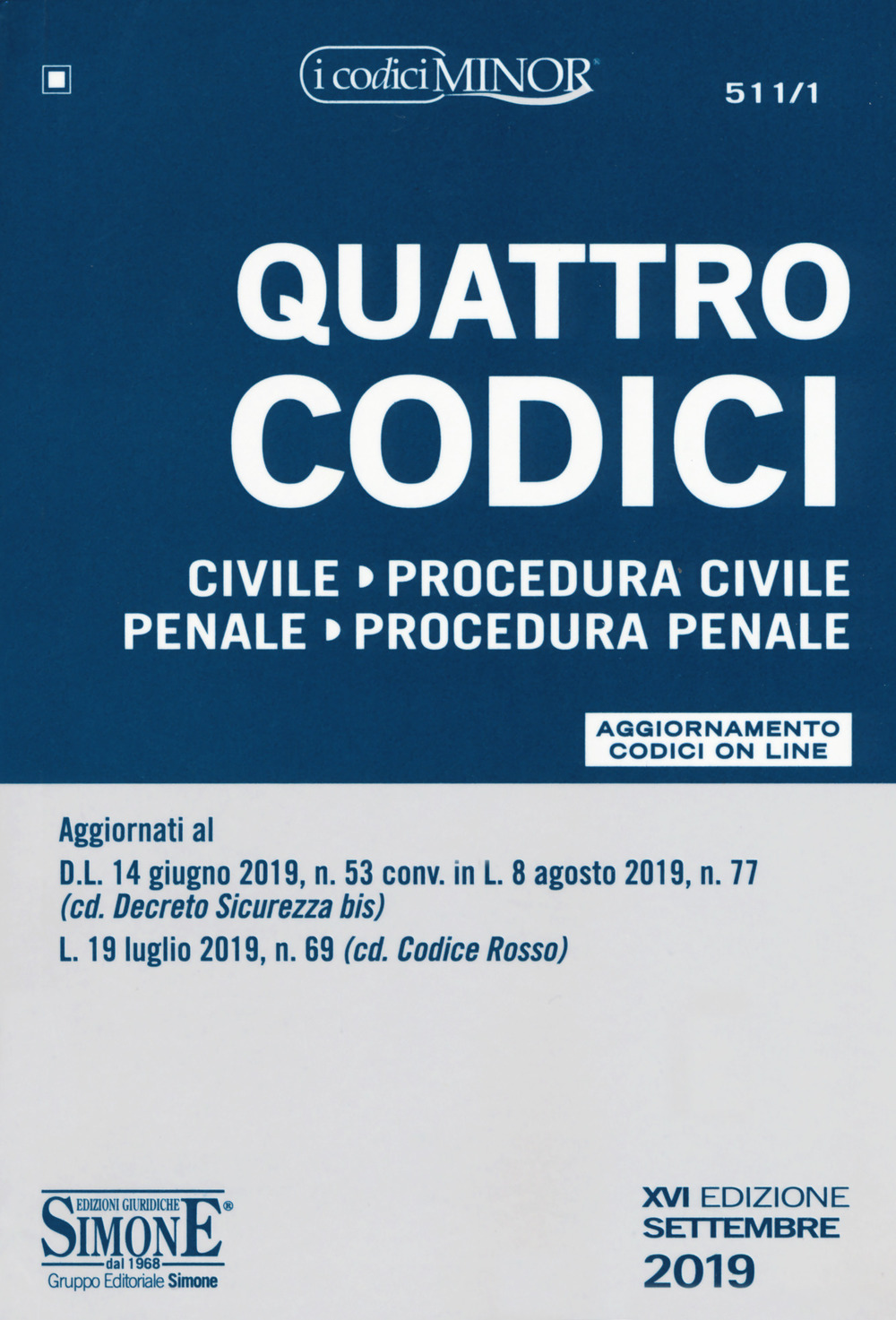 Quattro codici: Civile-Procedura civile-Penale-Procedura penale