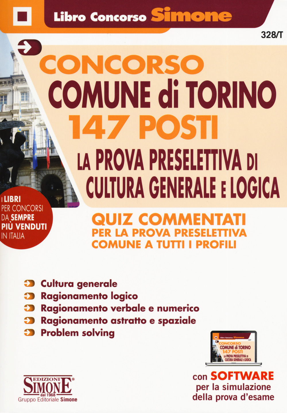 Concorso Comune di Torino 147 posti. La prova preselettiva di cultura generale e logica. Quiz Commentati. Quiz Commentati per la prova preselettiva comune a tutti i profili