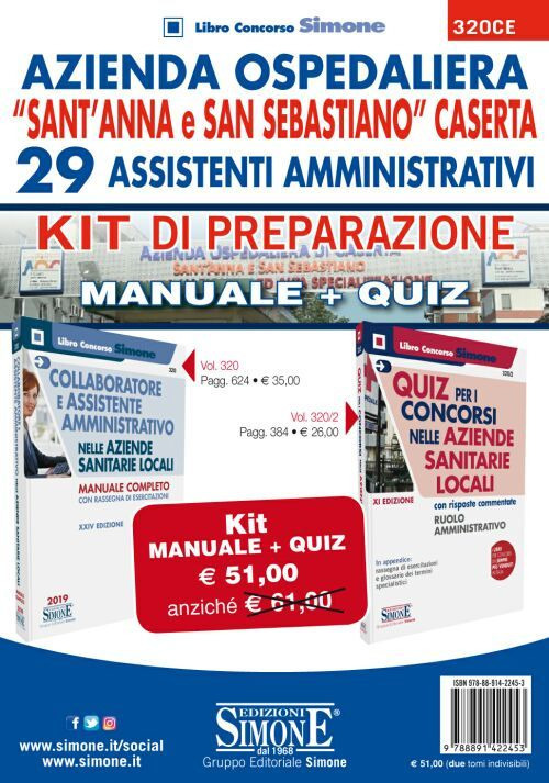 Azienda Ospedaliera Sant'Anna e San Sebastiano di Caserta. 29 assistenti amministrativi - Categoria C. Kit di preparazione Manuale e Quiz