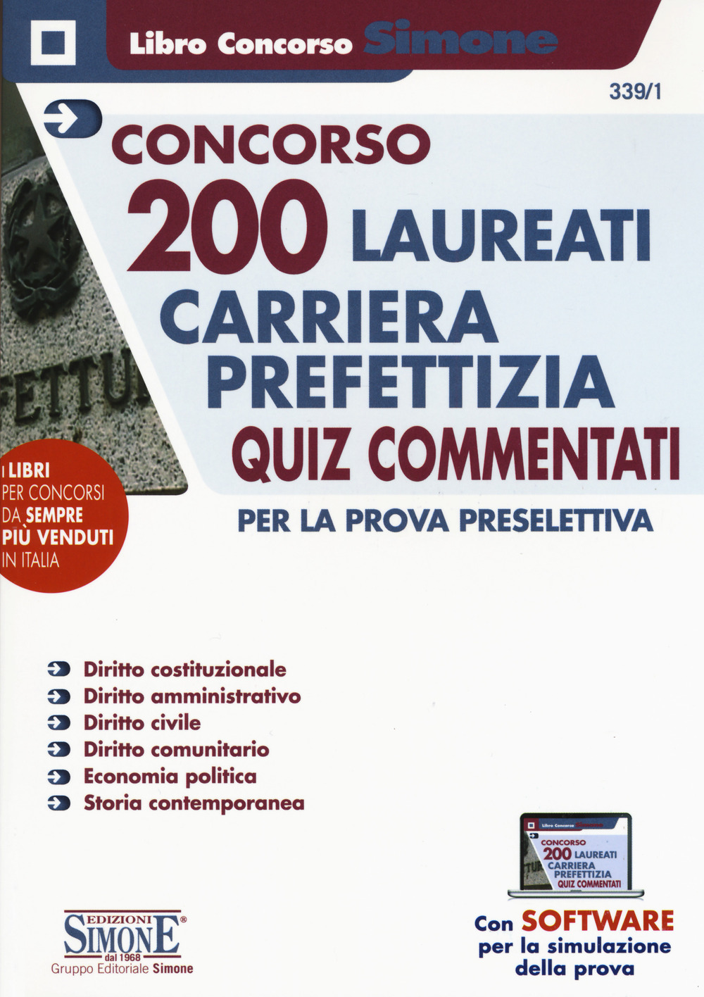 Concorso 200 laureati carriera prefettizia. Quiz commentati per la prova preselettiva