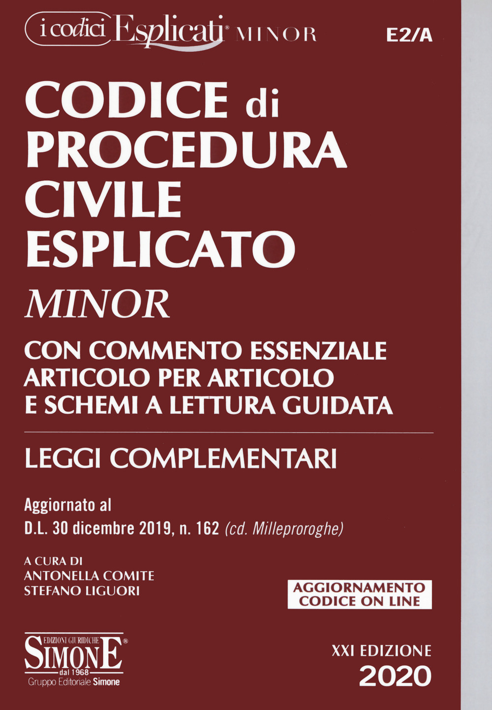 Codice di procedura civile esplicato. Con commento essenziale articolo per articolo e schemi a lettura guidata. Leggi complementari