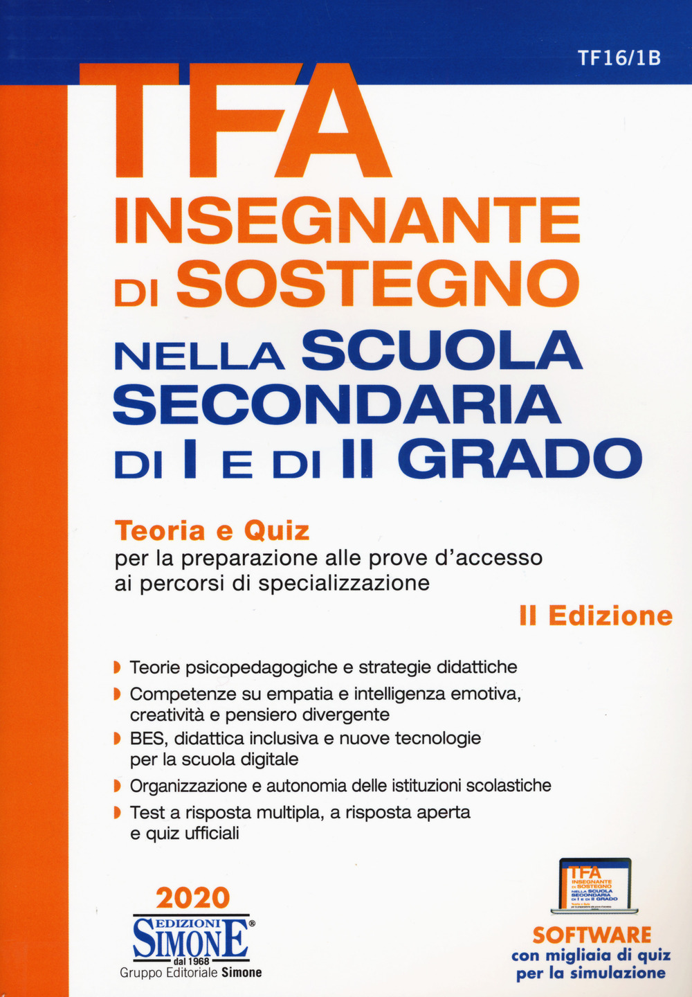 TFA Insegnante di sostegno. Nella scuola secondaria di I e di II grado. Teoria e quiz per la preparazione alle prove d'accesso ai percorsi di specializzazione
