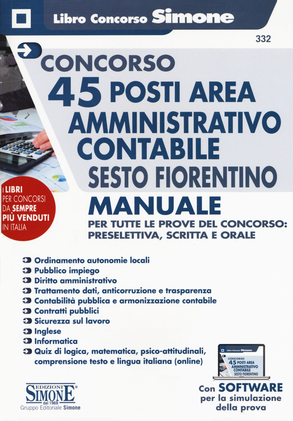 Concorso 45 posti area amministrativo contabile Sesto Fiorentino. Manuale per tutte le prove del concorso: preselettiva, scritta e orale