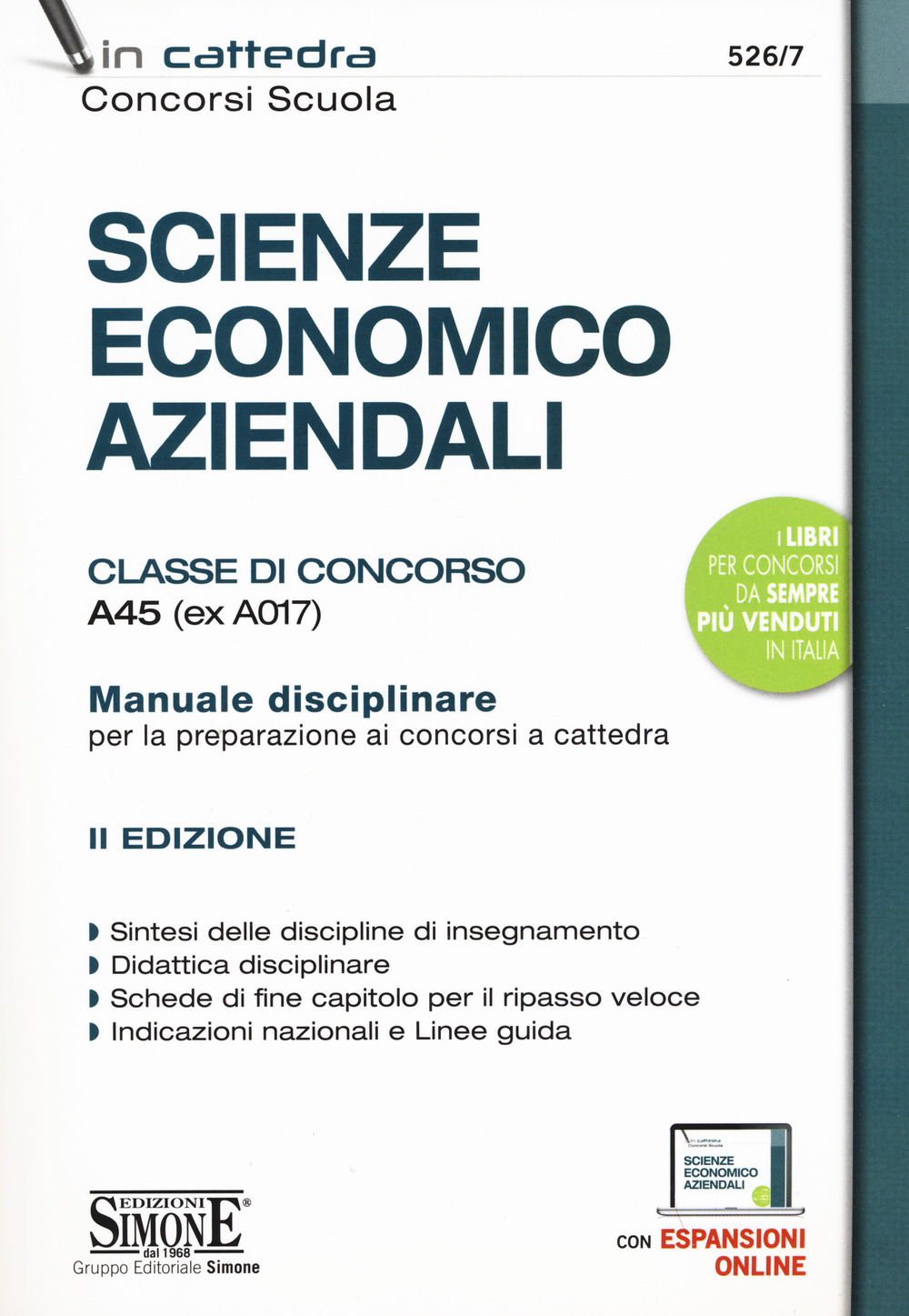 Scienze economico aziendali. Classe di concorso A45 (ex A017). Manuale disciplinare per la preparazione ai concorsi a cattedra