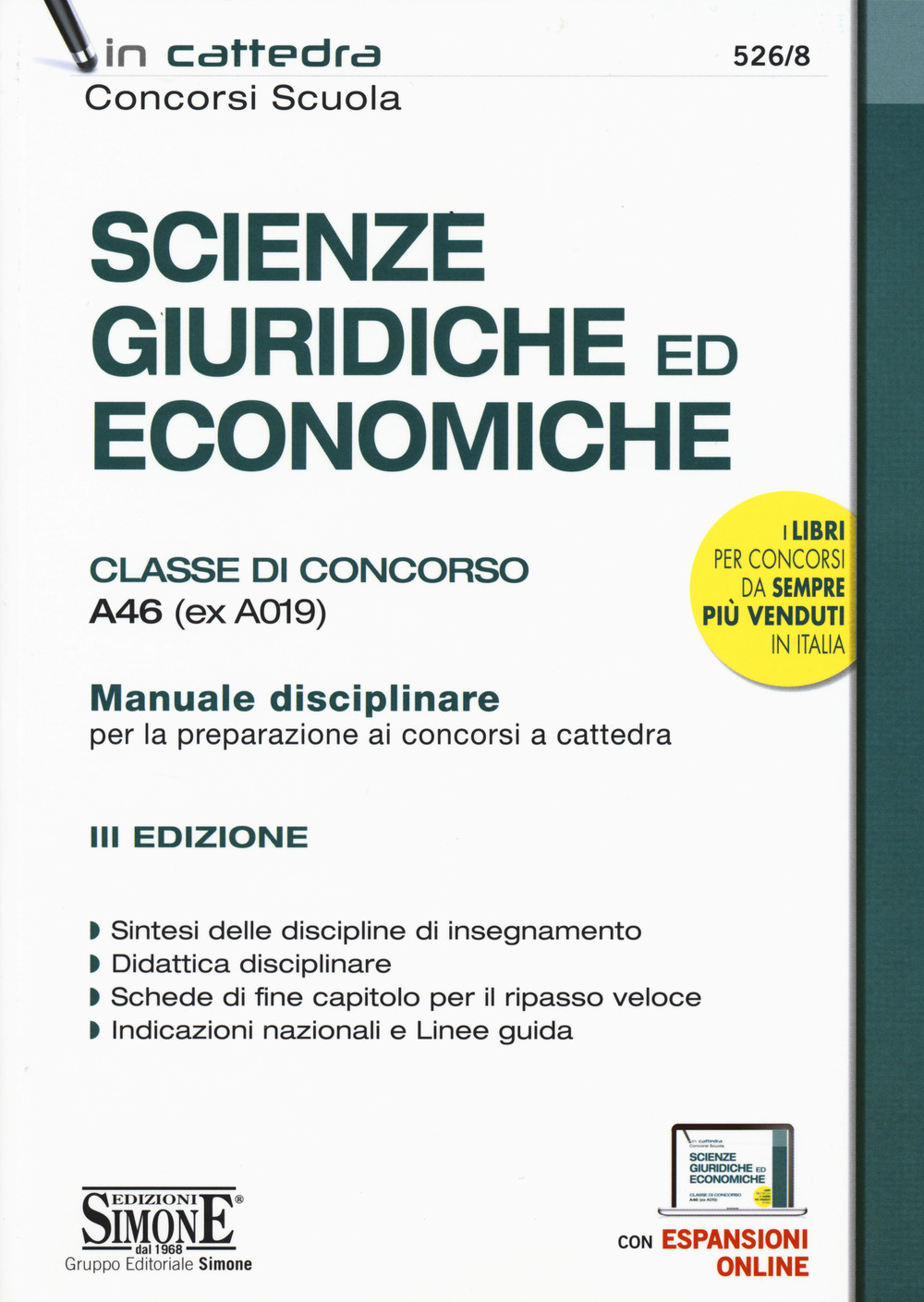 Scienze giuridiche ed economiche. Classe di concorso A46 (ex A019). Manuale disciplinare per la preparazione ai concorsi a cattedra