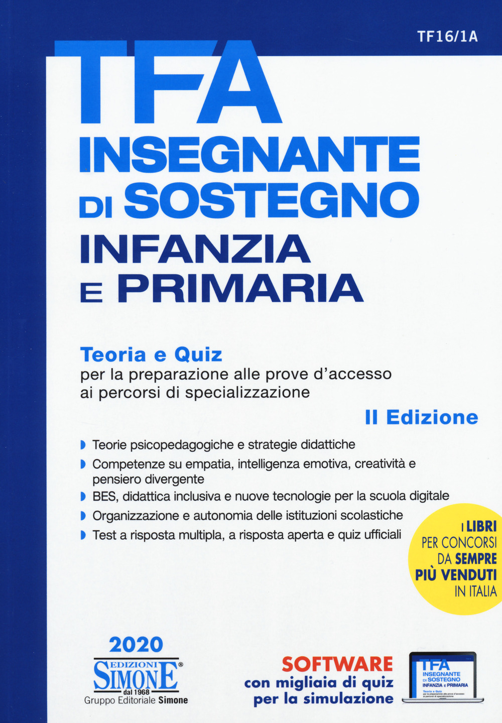 TFA Insegnante di sostegno infanzia e primaria. Teoria e quiz per la preparazione alle prove d'accesso ai percorsi di specializzazione