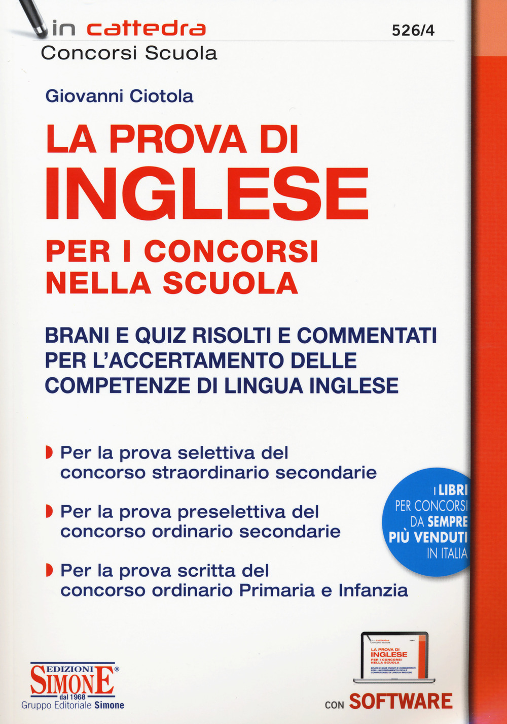 La prova di inglese per i concorsi nella scuola. Brani e quiz risolti e commentati per l'accertamento delle competenze di lingua inglese
