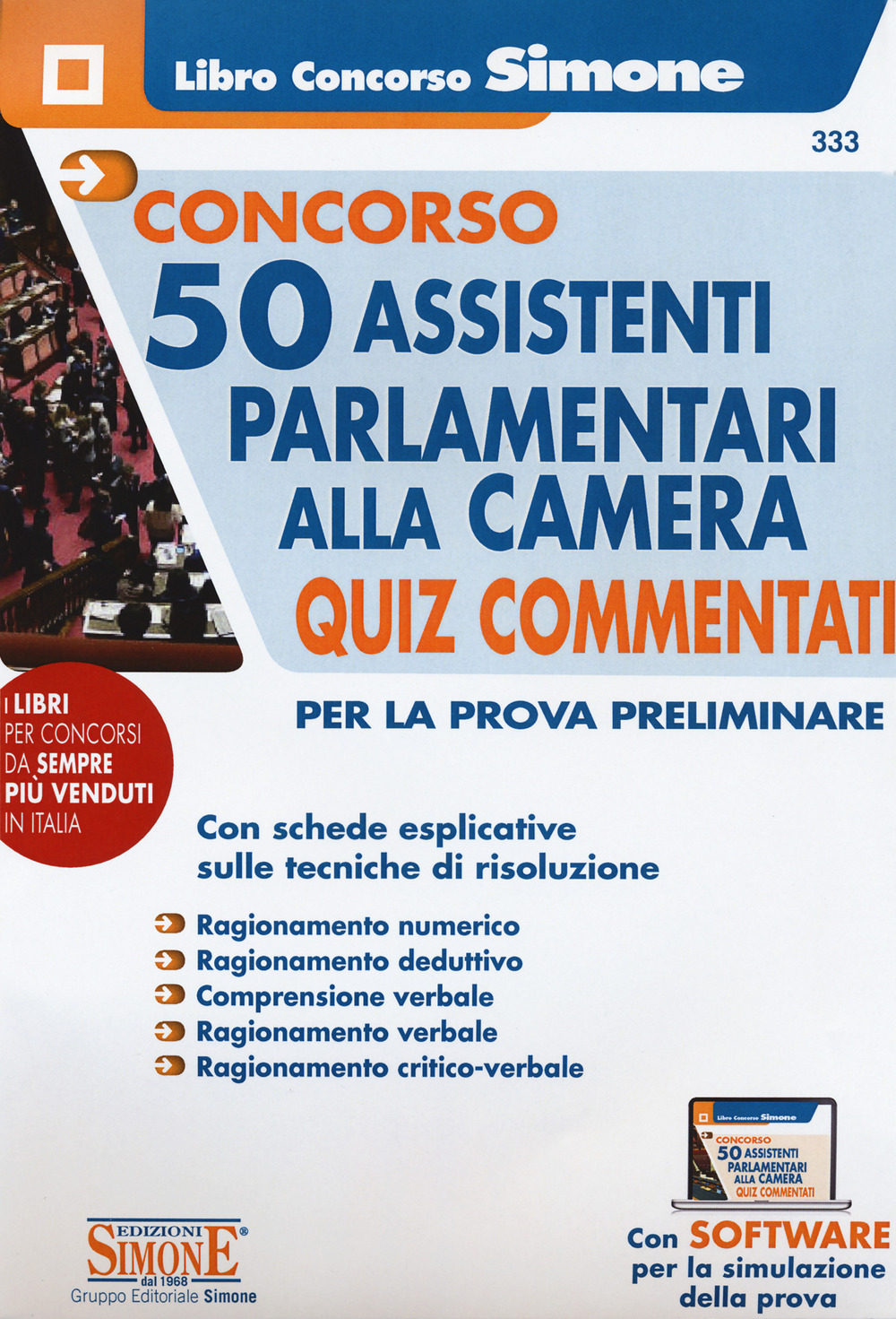 Concorso 50 assistenti parlamentari alla Camera. Quiz commentati per la prova preliminare